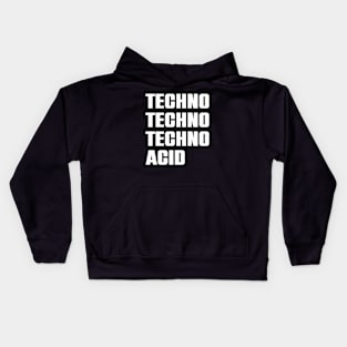 TECHNO TECHNO MORE TECHNO #4 ACID Kids Hoodie